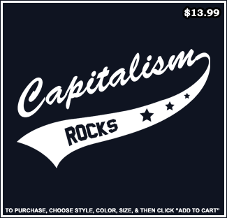 Capitalism Rocks T-Shirt - Conservative T-Shirts
