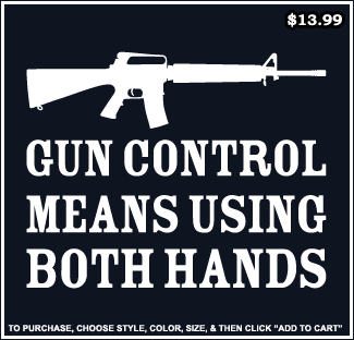 gun_control_means_using_both_hands_desig