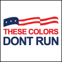 These Colors Dont Run - Pro Us Military T-Shirts